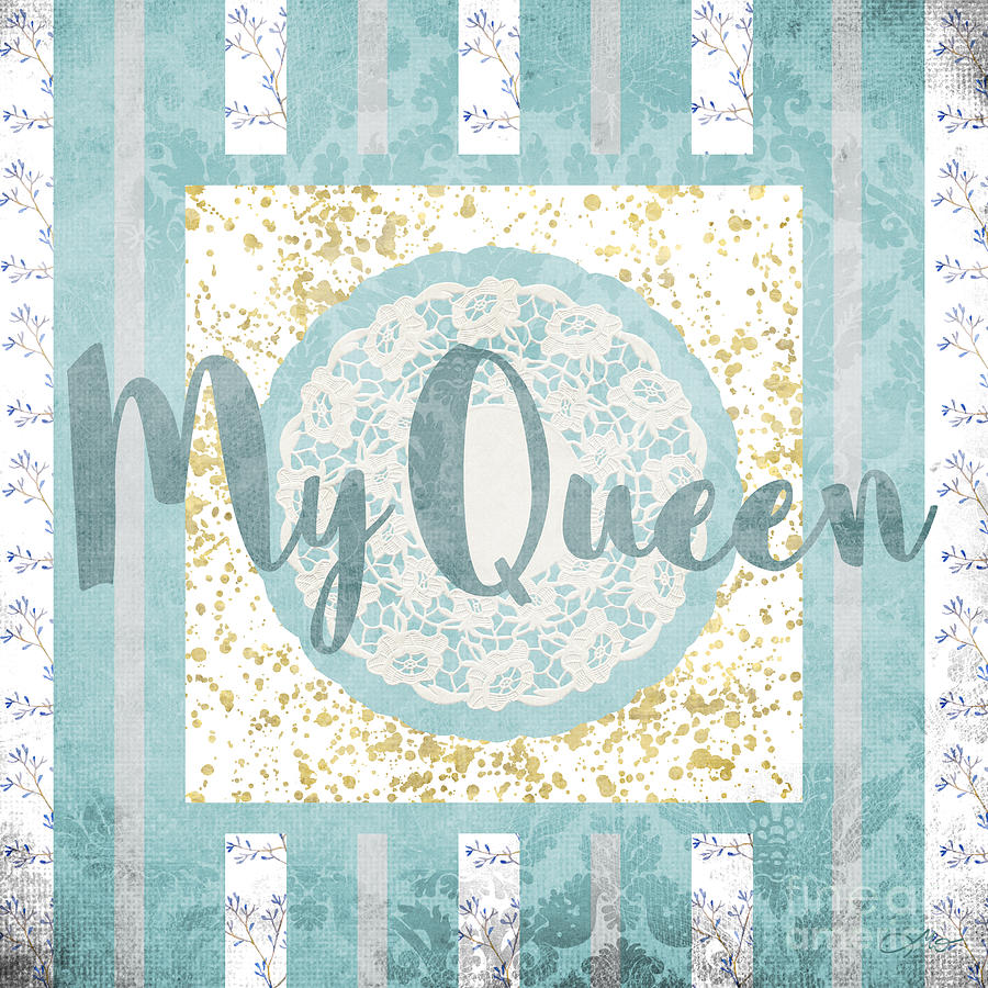 My Queen Mixed Media by Mo T