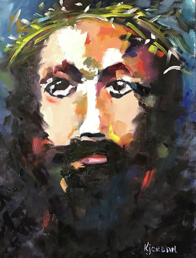 Jesus Painting - My Savior by Karen Jordan Jesus Painting - My Savior by Karen Jordan