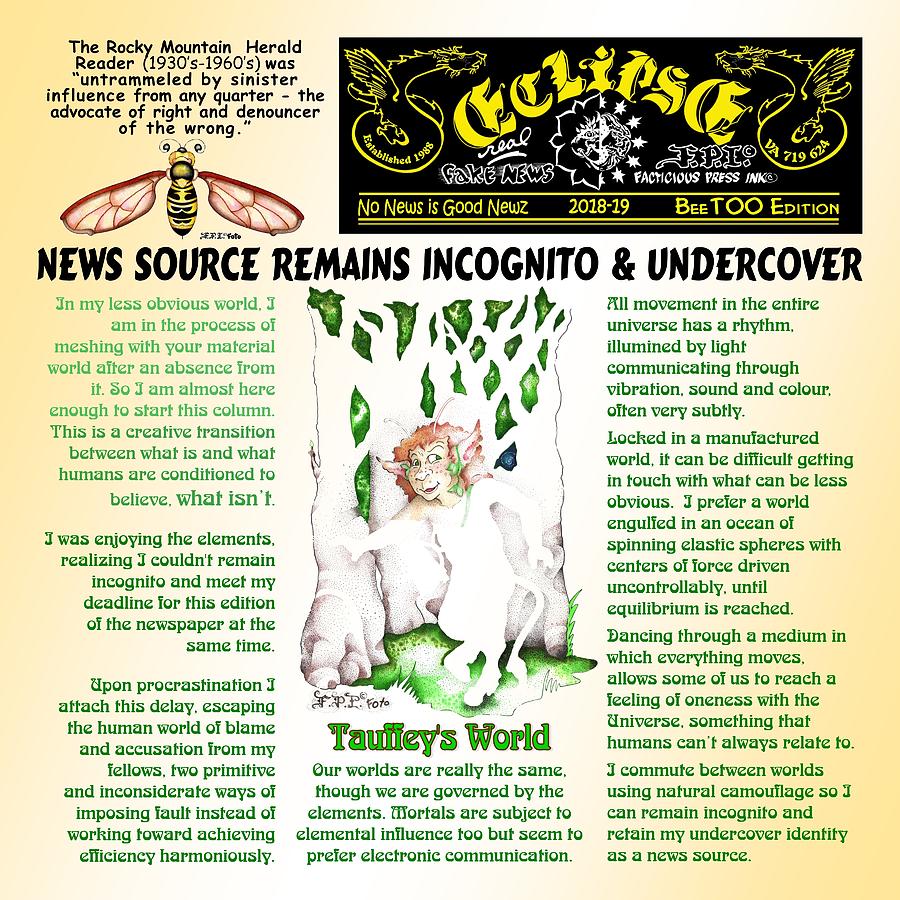 News Source Remains Incognito by Dawn Sperry News Source Remains Incognito by Dawn Sperry