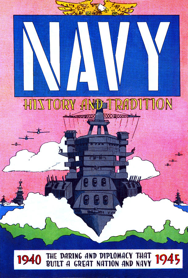 Navy History and Tradition: 1940-1945 Painting by 