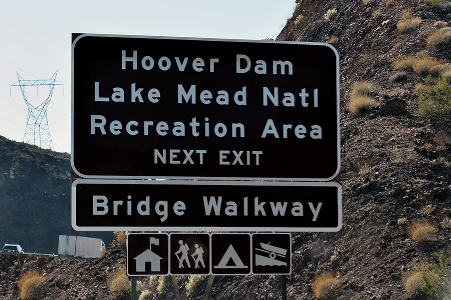 Nevada Hoover Dam Next Exit Signage Photograph by Thomas Woolworth ...