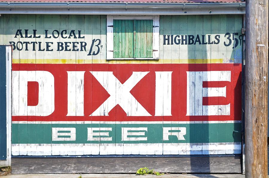 New Orleans Louisiana Painted Sign Dixie Beer Photograph by Michael Hoard