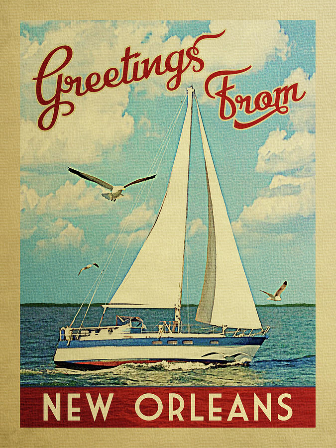 New Orleans Sailboat Vintage Travel Digital Art by Flo Karp - Fine Art ...