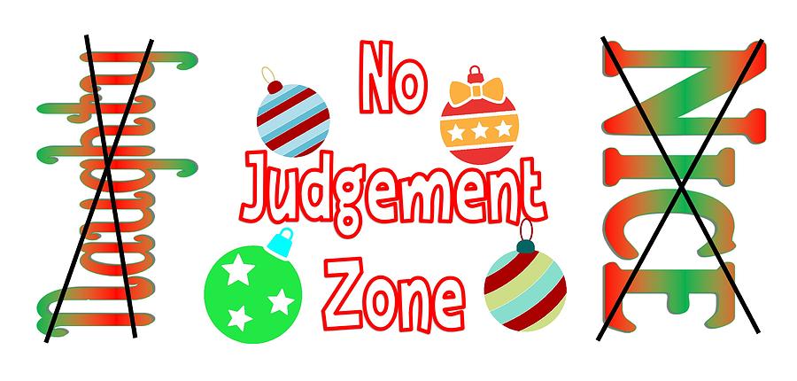 No Judgement Zone Mug Photograph by Robert Wilder Jr