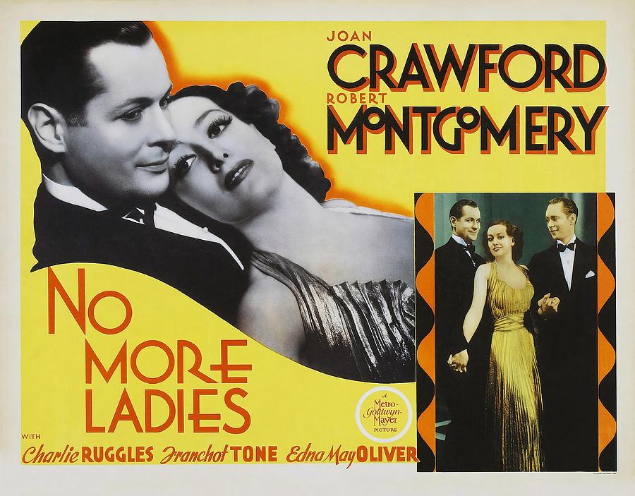 No More Ladies -1935-. Photograph by Album