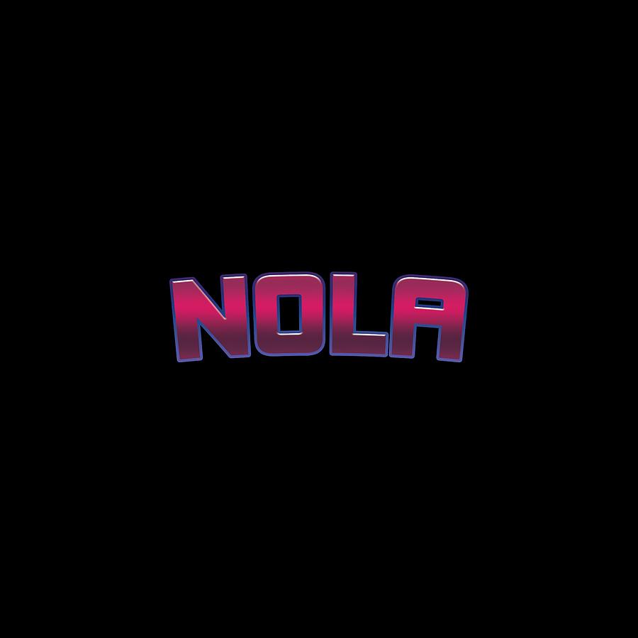 Nola #Nola Digital Art by TintoDesigns