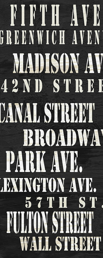 Street Names Mixed Media - Nyc Streets by Willow Way Studios, Inc.
