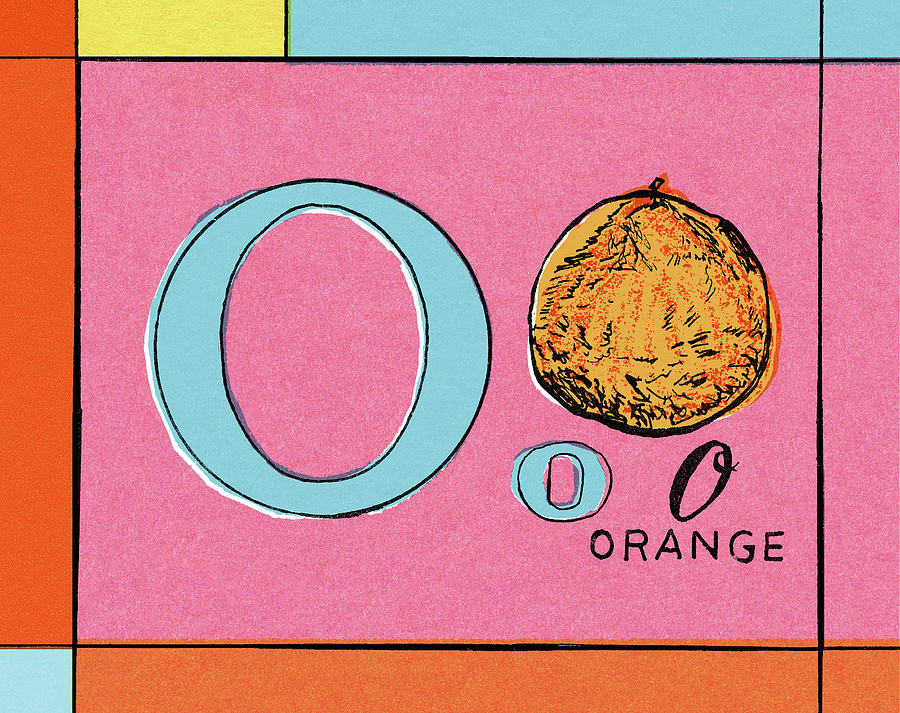 Vintage Drawing - O is for Orange by CSA Images