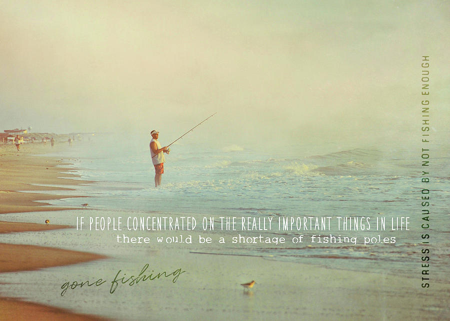 OCEAN FISHING quote Photograph by JAMART Photography