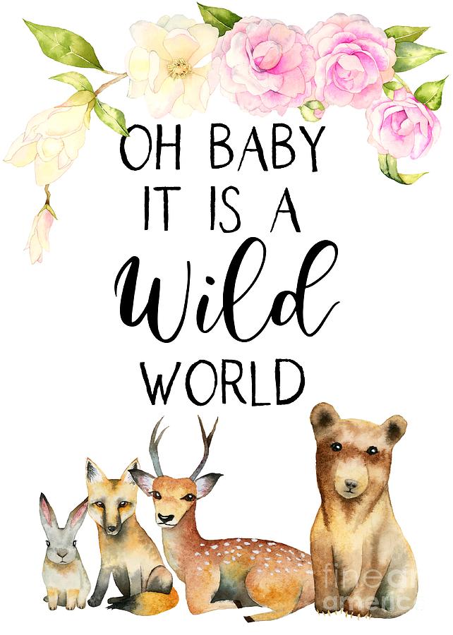 Oh Baby It's A Wild World Woodland Forest Animals by Namibear Oh Baby It's A Wild World Woodland Forest Animals by Namibear