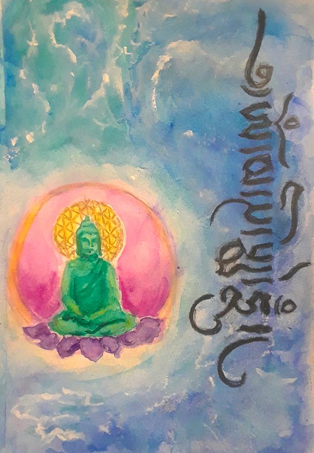 Buddha Painting - Om Mani Padme Hum by Jennie Hallbrown