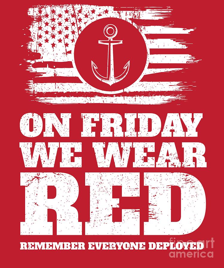 On Friday We Wear Red Navy Military Digital Art by Studio Metzger ...