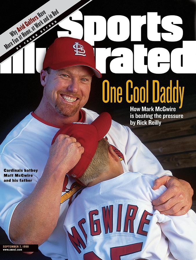 One Cool Daddy How Mark Mcgwire Is Beating The Pressure Sports Illustrated  Cover by Sports Illustrated