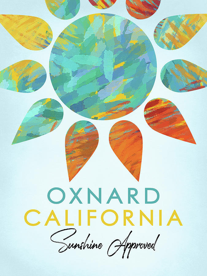 Oxnard Digital Art - Oxnard California Sunshine by Flo Karp Oxnard Digital Art - Oxnard California Sunshine by Flo Karp