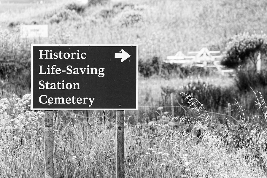 Oxymoron? -- Historic Life Saving Station Cemetery Sign in Point Reyes National Seashore, California Photograph by Darin Volpe