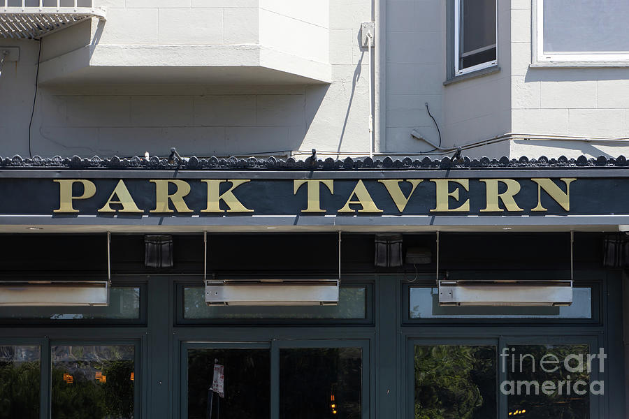 Park Tavern Restaurant in North Beach Little Italy San Francisco R666 Photograph by Wingsdomain Art and Photography