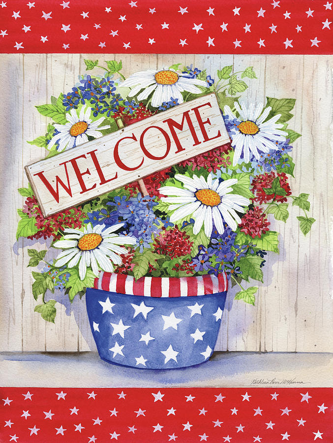Independence Day Painting - Patriotic Welcome by Kathleen Parr Mckenna