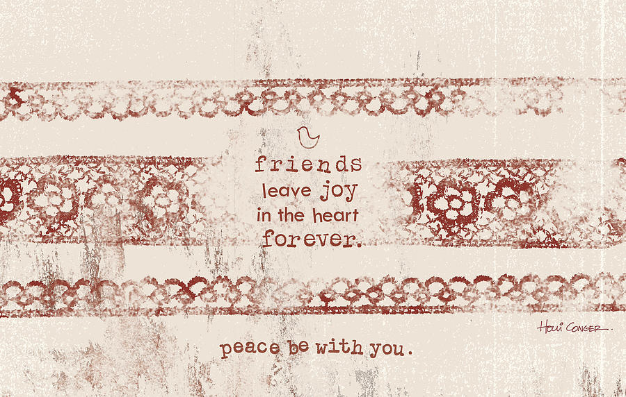 Lace Digital Art - Peace Be With You Friend by Holli Conger