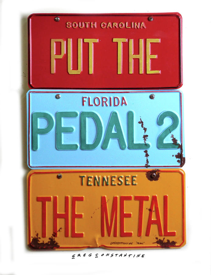 Typography Digital Art - Pedal 2 The Metal by Gregory Constantine