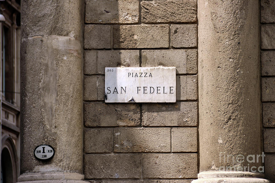 Piazza San Fedele Sign in Milan 7545  Photograph by Jack Schultz