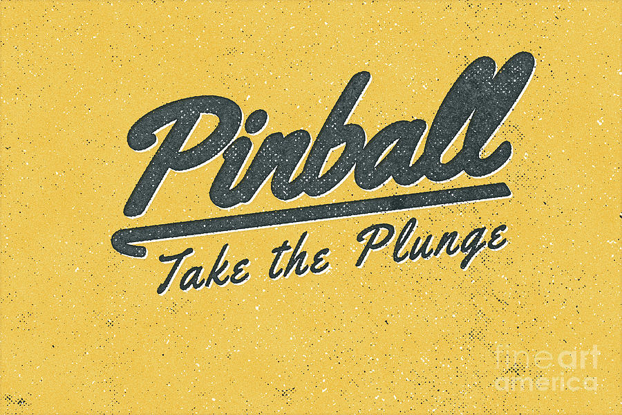 Pinball Take the Plunge Digital Art by Edward Fielding