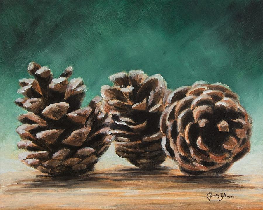 Pine Cones Painting by Kirsty Rebecca