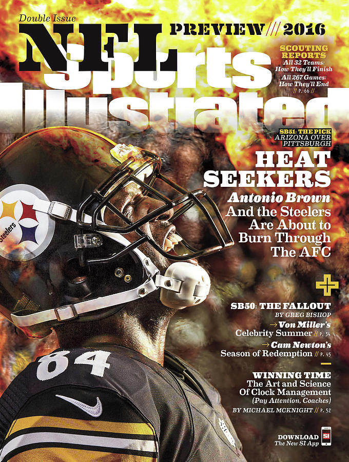 Pittsburgh Steelers Antonio Brown, 2016 Nfl Football Sports Illustrated Cover Photograph by Sports Illustrated