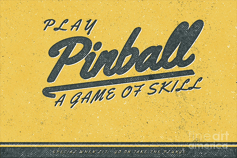 Play Pinball A Game of Skill Digital Art by Edward Fielding