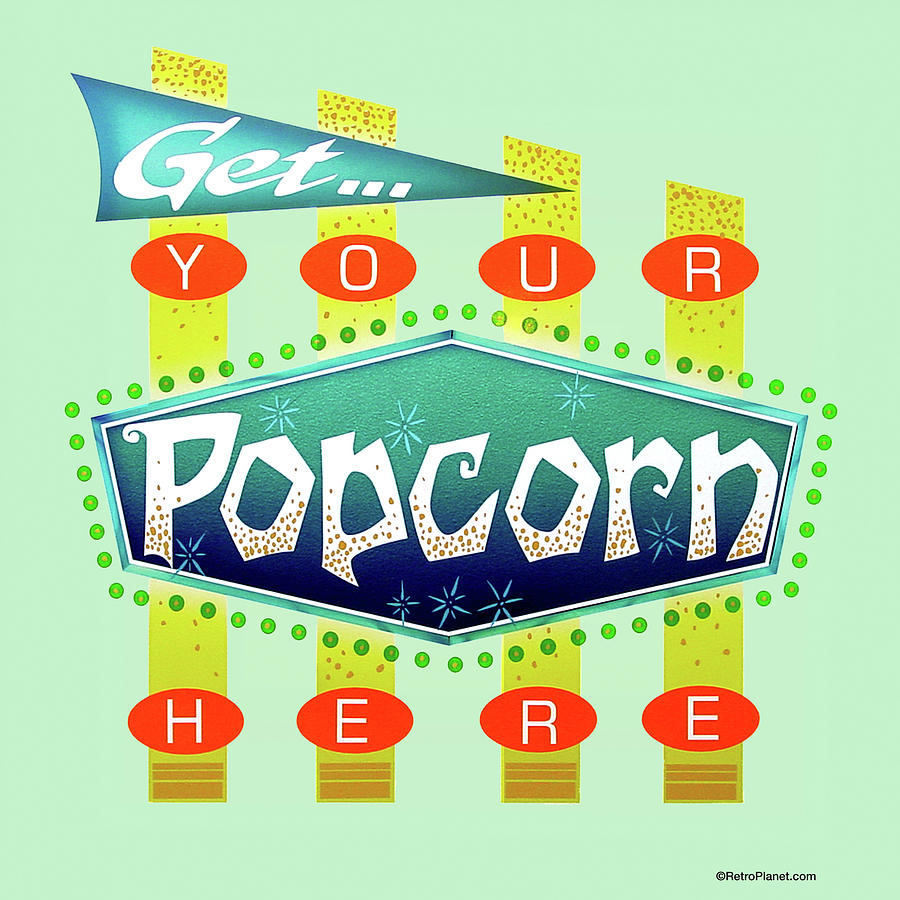 Vintage Digital Art - Popcorn Get Here by Retroplanet