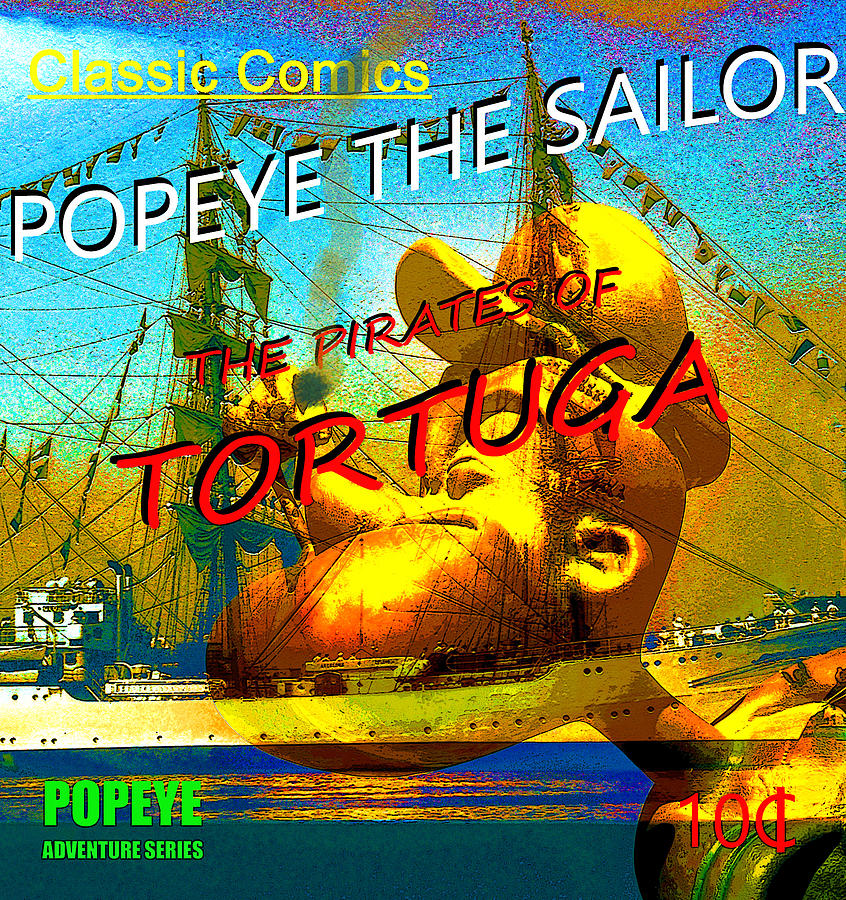 Popeye and the pirates of Tortuga comic book cover art Mixed Media by David Lee Thompson