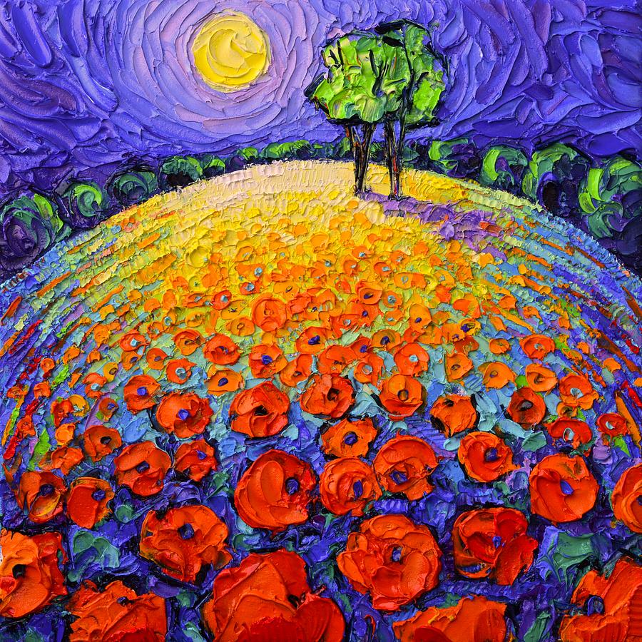 POPPIES ROUNDSCAPE FAIRY NIGHT textural impressionist impasto knife oil painting Ana Maria Edulescu Painting by Ana Maria Edulescu