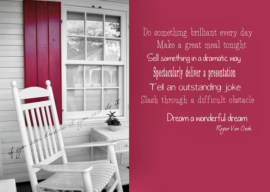 PORCH DREAMS quote Photograph by JAMART Photography