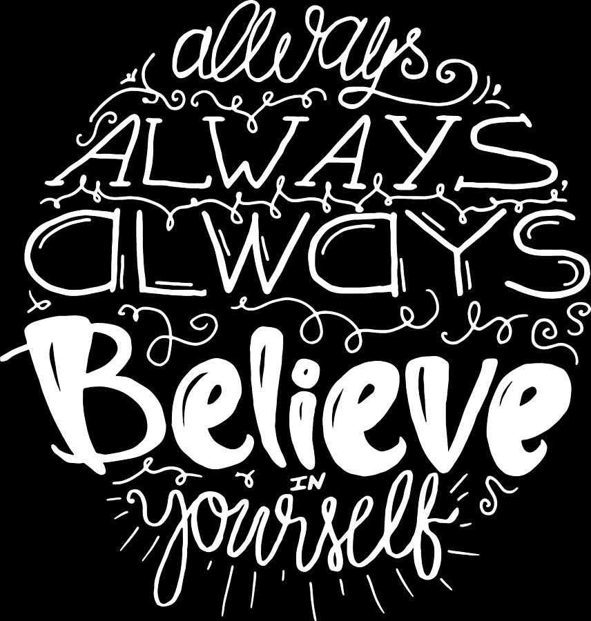 Typography Drawing - Believe Always by Marika Barsrsind Typography Drawing - Believe Always by Marika Barsrsind