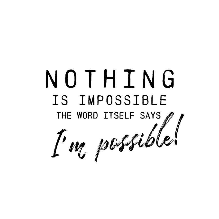 POSSIBILITIES quote Photograph by Jamart Photography