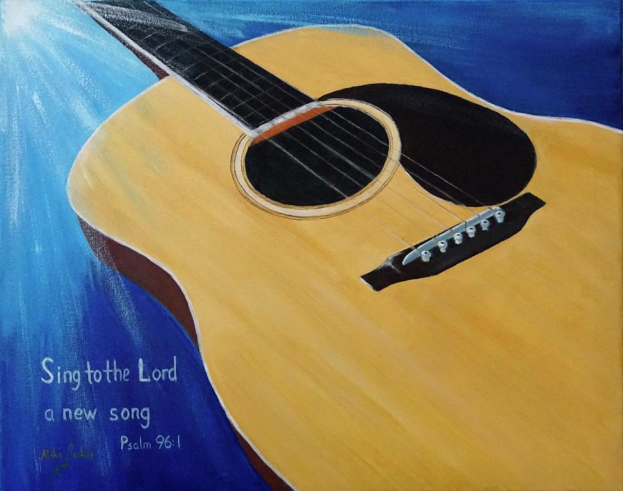 Psalm 96 1 Painting by Mike Jenkins