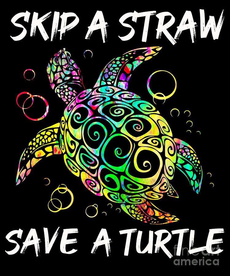 Psychedelic Sea Turtle Gift Skip a Straw Save a Turtle graphic Digital ...