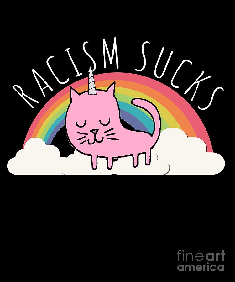 Racism Sucks Make Racism Wrong Again by Flippin Sweet Gear Racism Sucks Make Racism Wrong Again by Flippin Sweet Gear