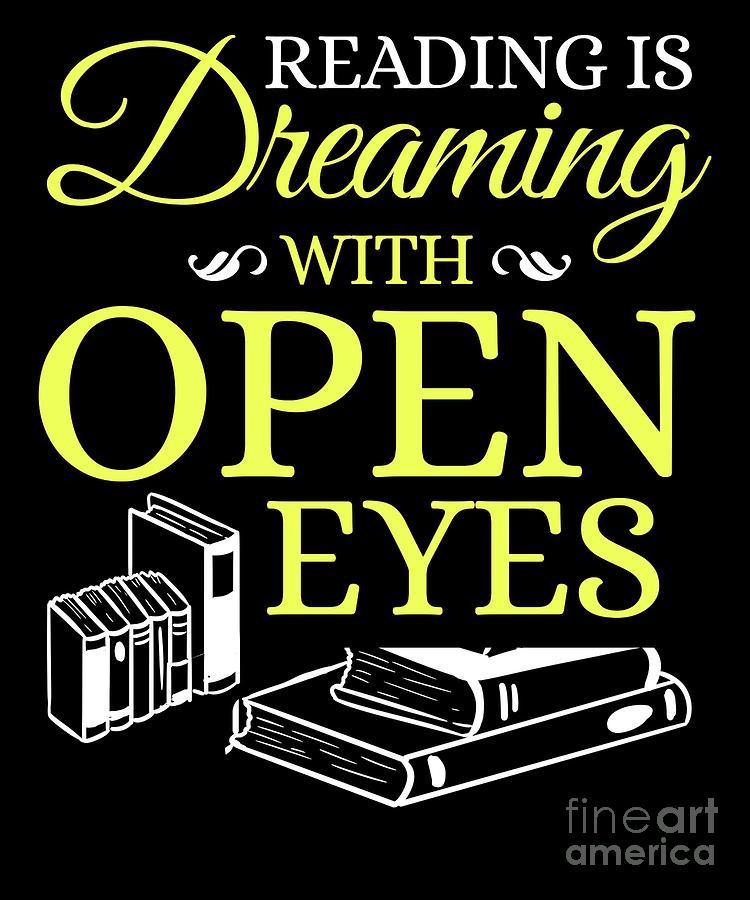 Reading Dreaming open Eyes Bookworm Read Reading Digital Art by ...