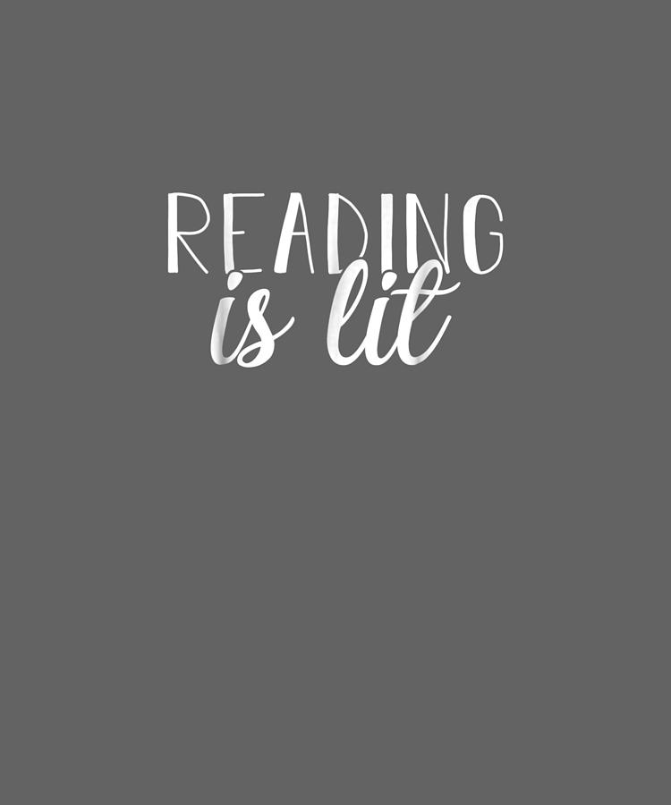 Reading Is Lit T-Shirt Literacy Ela