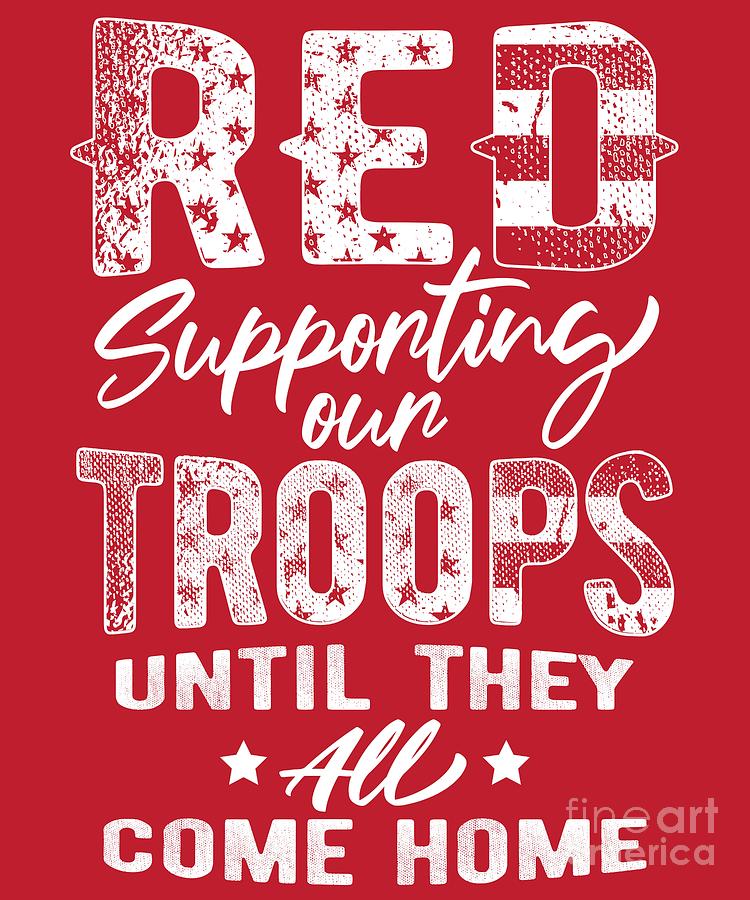 RED Friday Supporting Our Troops Military Digital Art by Studio Metzger - Pixels