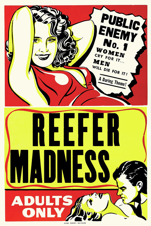 Reefer Madness Painting by Unknown