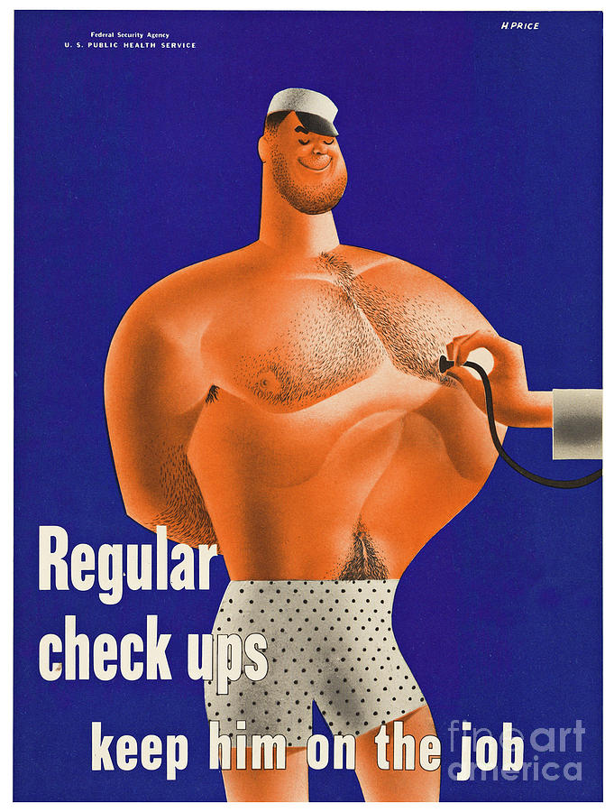 Movie Poster Drawing - Regular Check Ups Keep Him On The Job C.1944 by American School