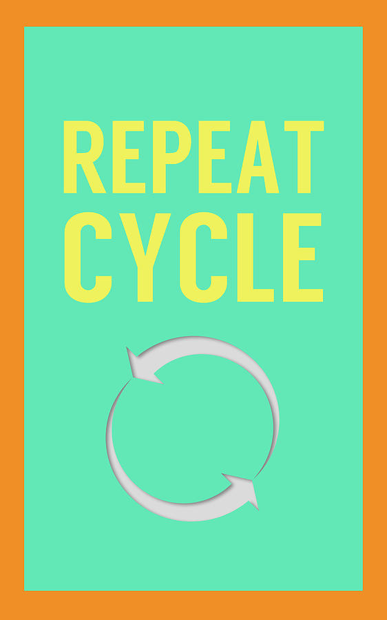 Repeat Mixed Media - Repeat Cycle by Sd Graphics Studio