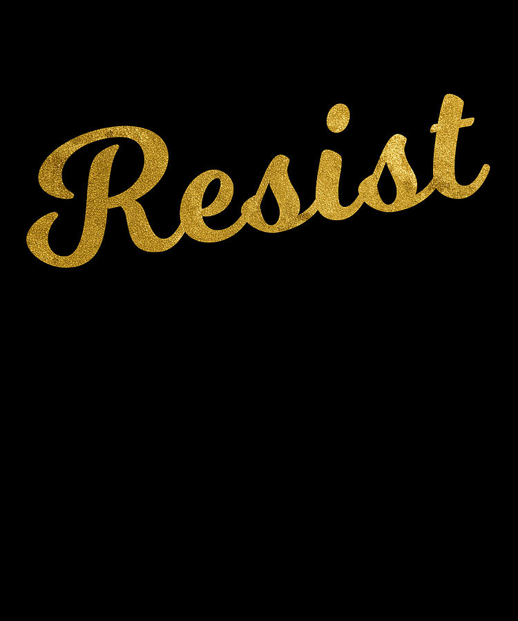 Resist Trump Digital Art by Flippin Sweet Gear