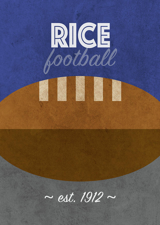 Rice Mixed Media - Rice Football College Sports Retro Vintage Poster by Design Turnpike Rice Mixed Media - Rice Football College Sports Retro Vintage Poster by Design Turnpike