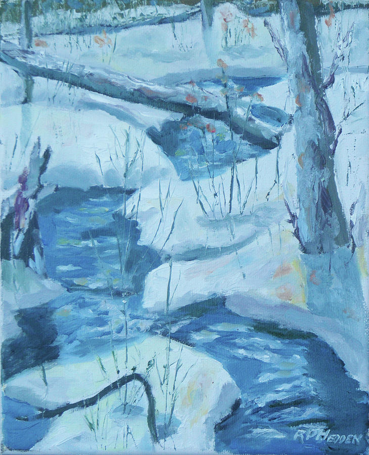 Rippling Thaw Painting by Robert P Hedden
