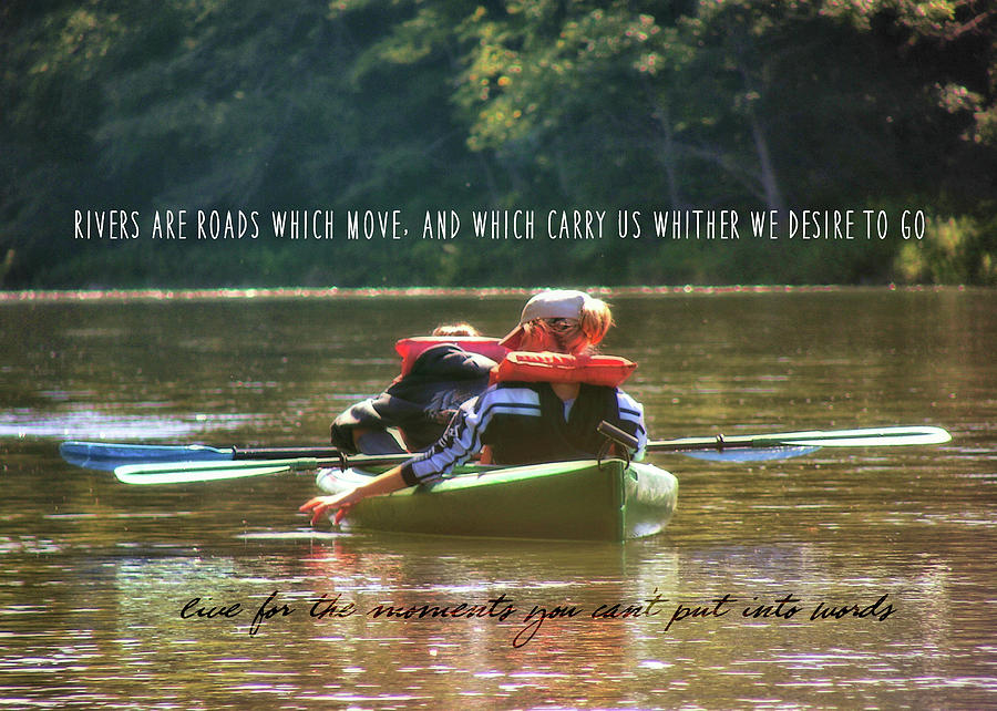 RIVER FLOAT quote Photograph by JAMART Photography