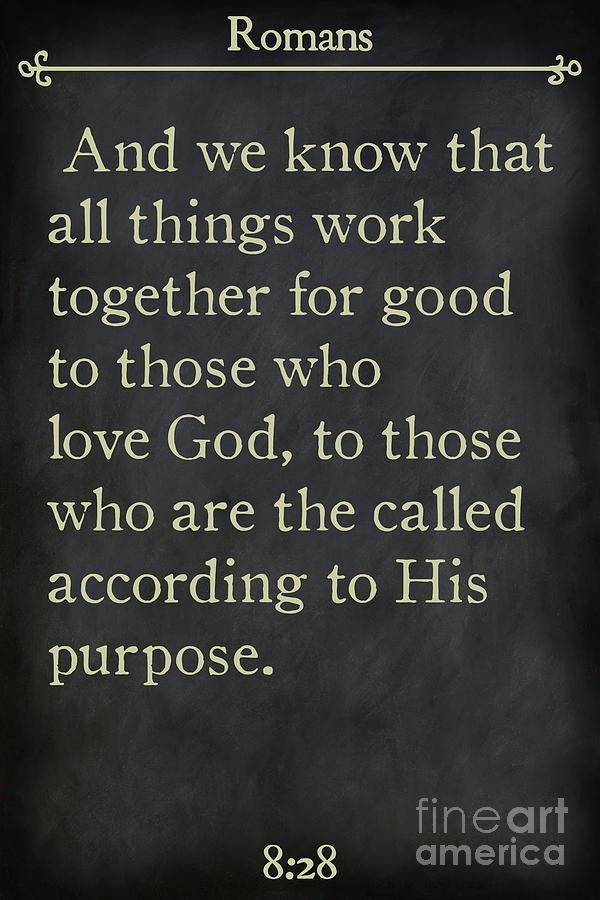 Romans 8 28. Inspirational Quotes Wall Art Collection Painting by Mark Lawrence
