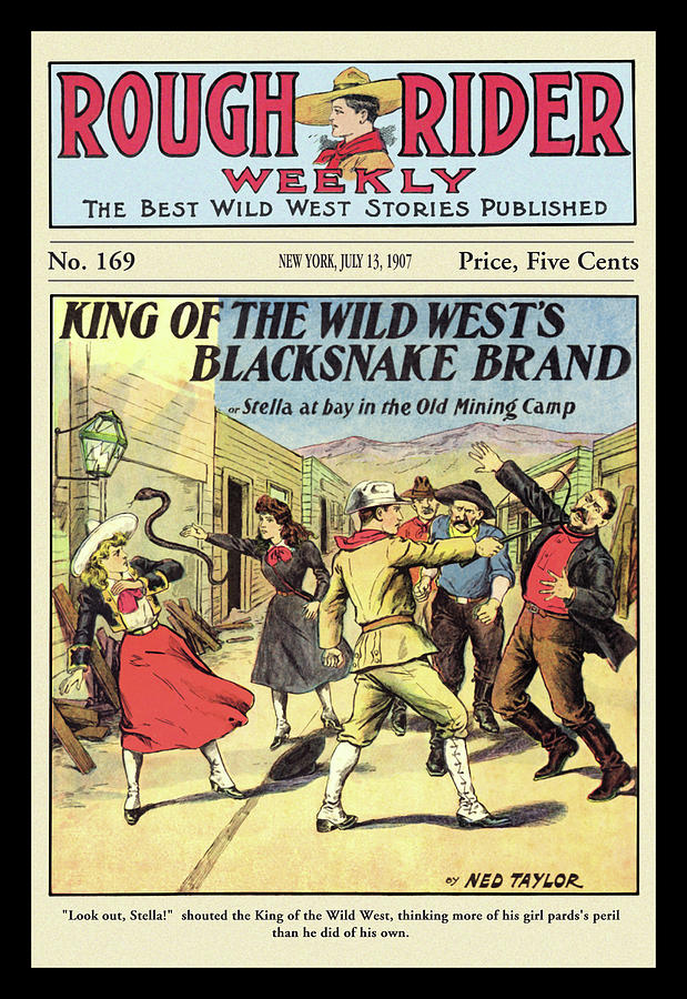 Rough Rider Weekly: King of the Wild Wests Blacksnake Brand Painting by C. J. Taylor