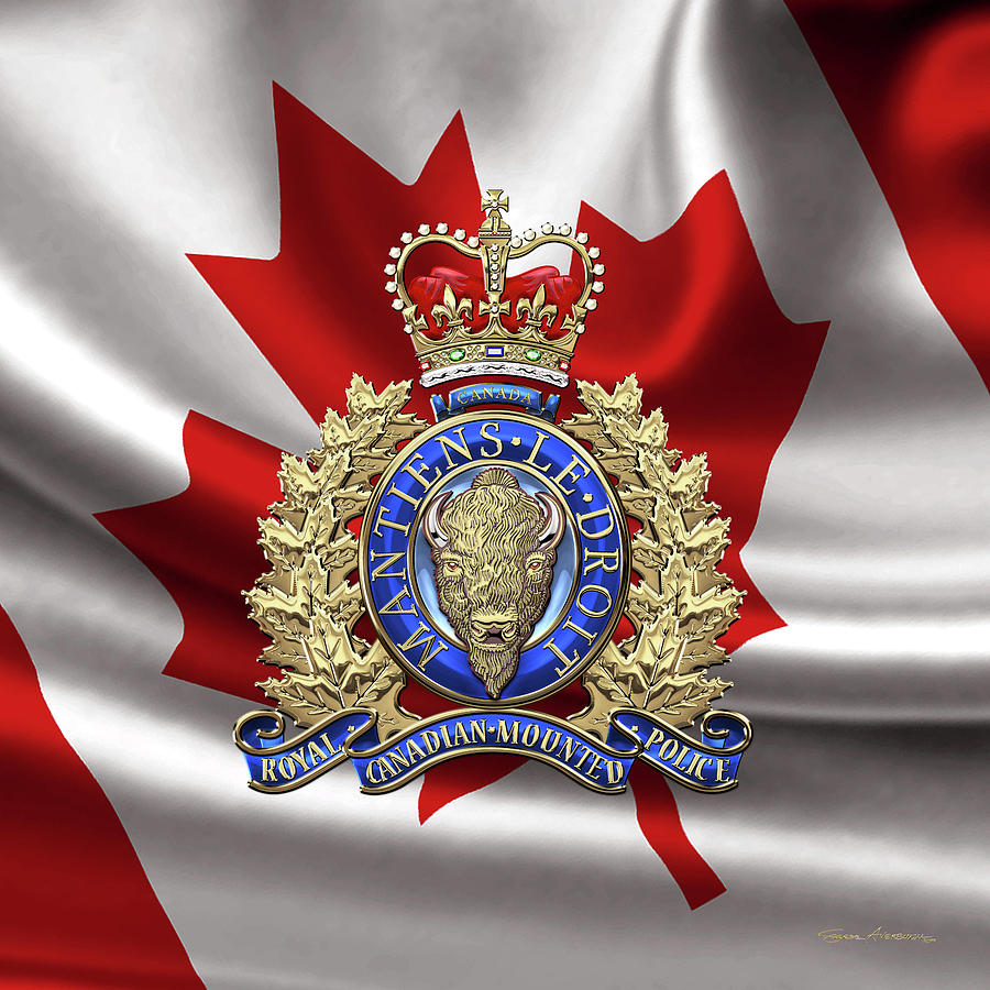 Royal Canadian Mounted Police - R C M P Badge over Canadian Flag ...